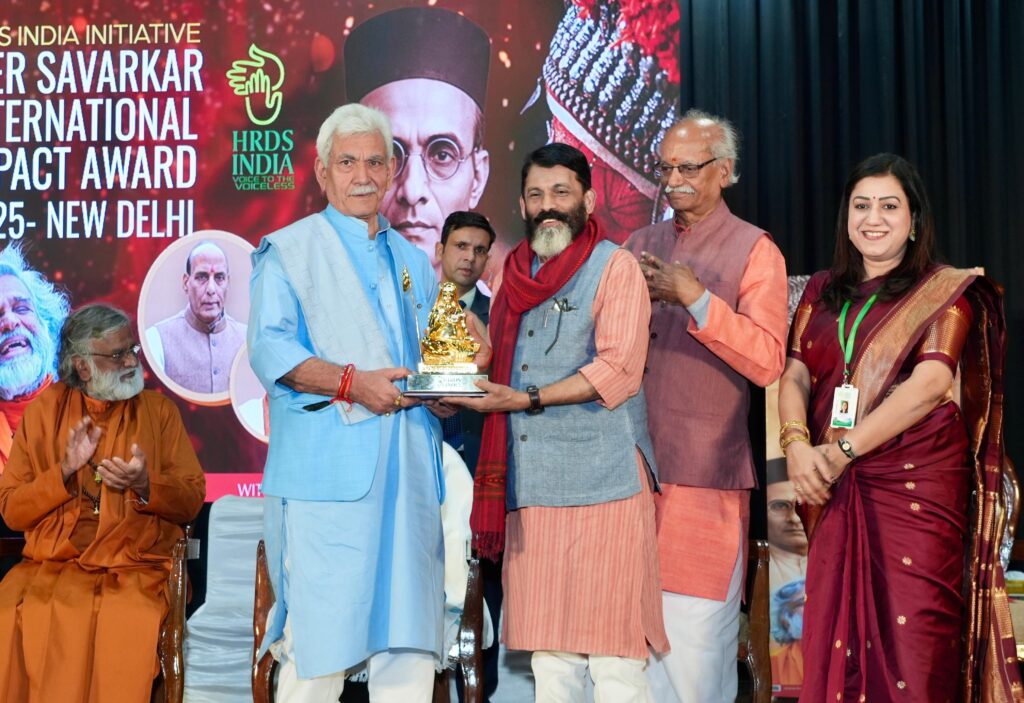 Hon’ble J&K LG Manoj Sinha Honours Global Trailblazers at HRDS INDIA’s Veer Savarkar International Impact Awards 2025
